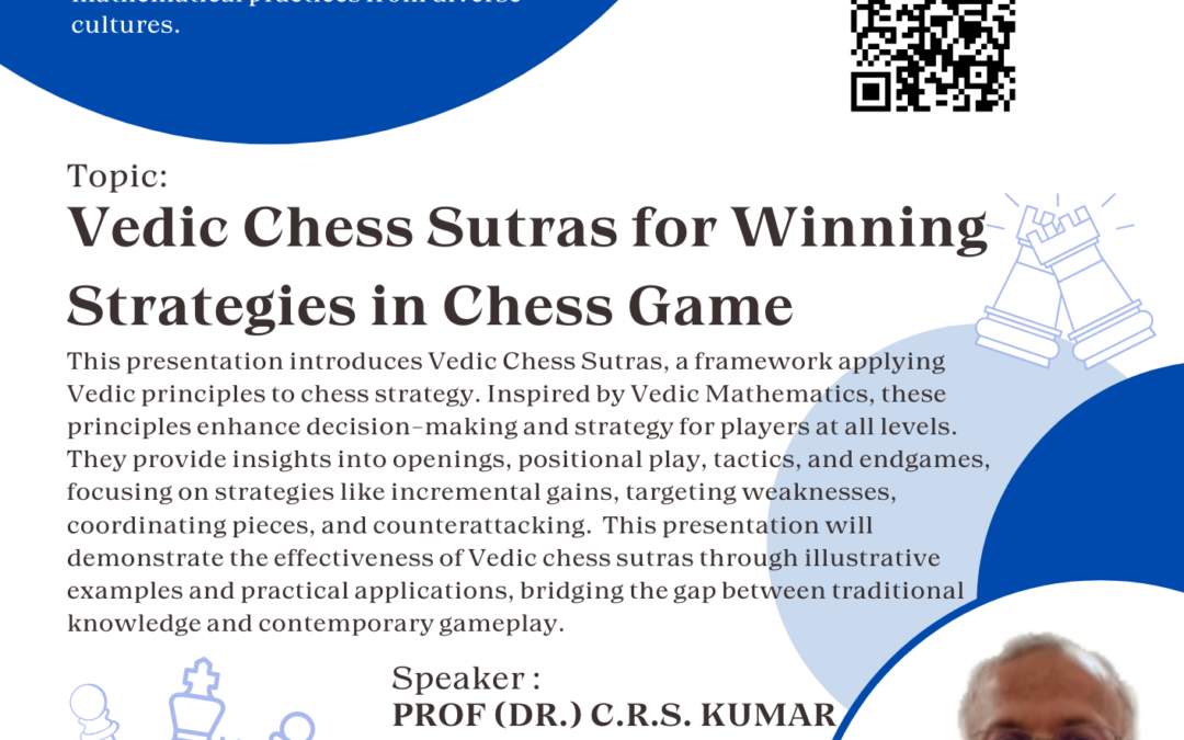 Knowledge Series 2025 – Vedic Chess Sutras for Winning Strategies in Chess Game